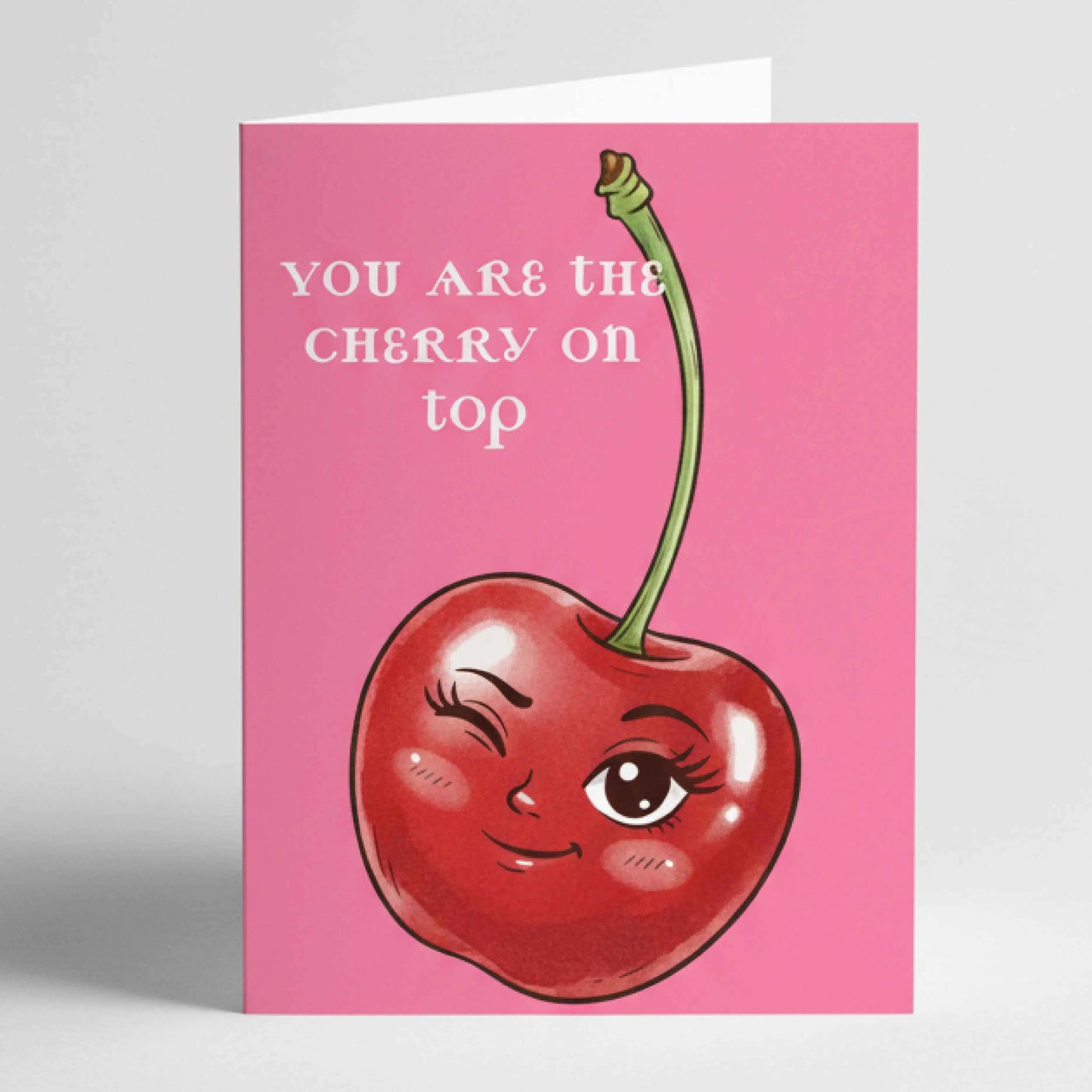 Любовна картичка на Английски – "You are the Cherry on top" (За нея/него)