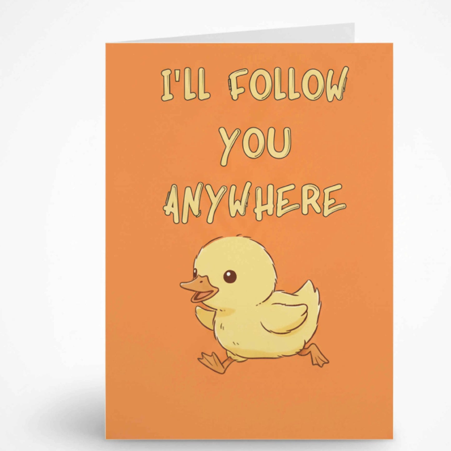 Любовна картичка на английски "I'll follow you anywhere" - Патенце