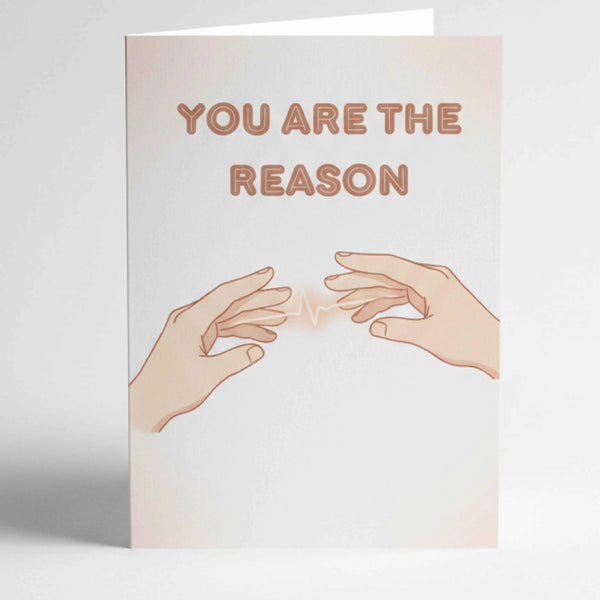 Любовна картичка на английски "You are the reason" - Романтичен подарък