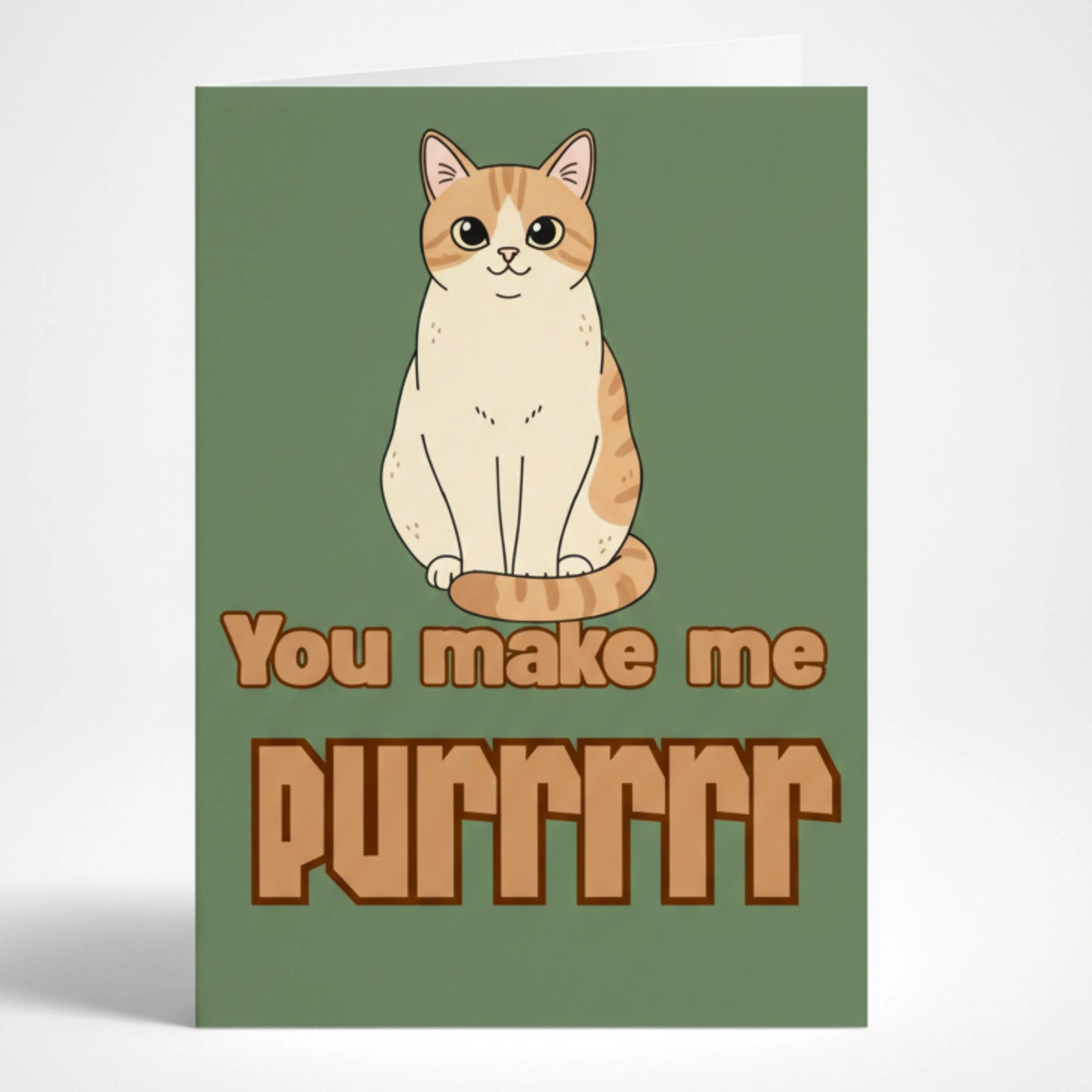 Зелена любовна картичка на английски език с илюстрация на сладка оранжево-бяла котка и закачлив надпис You make me purrrrr.