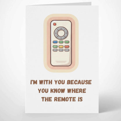 Забавна любовна картичка на английски "Where the remote is" - Дистанционно