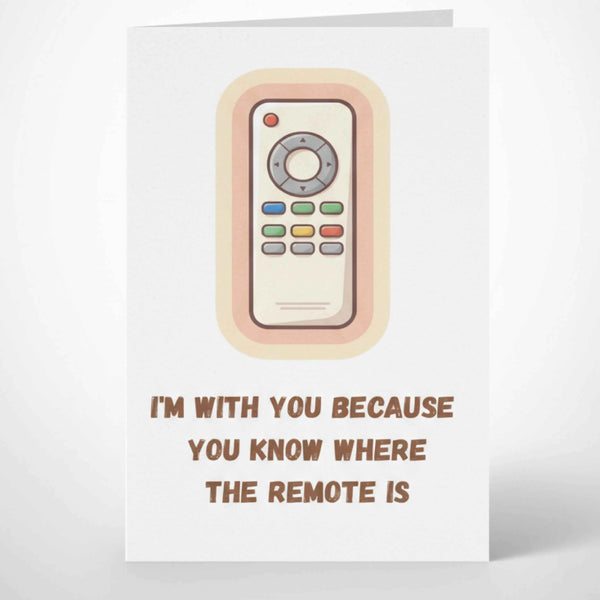 Забавна любовна картичка на английски "Where the remote is" - Дистанционно
